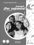 Nuevo Espanol? Por Supuesto! 4 Teacher's Guide