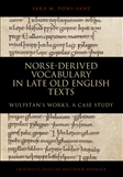 Norse-derived Vocabulary in late Old English Texts:...