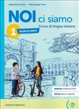 Noi ci Siamo 1 Workbook with Digital