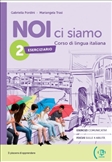 Noi ci Siamo 2 Workbook with Digital