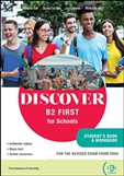 Discover B2 First for Schools Student's Book and Workbook