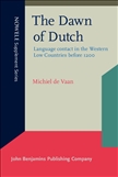 The Dawn of Dutch