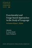 Functionalist and Usage-based Approaches to the Study of Language