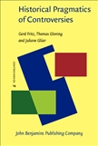 Historical Pragmatics of Controversies