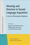 Meaning and Structure in Second Language Acquisition