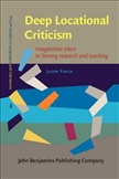 Deep Locational Criticism Imaginative Place in Literary...