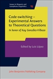 Code-switching - Experimental Answers to Theoretical Questions