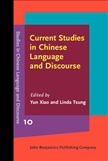 Current Studies in Chinese Language and Discourse