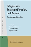 Bilingualism, Executive Function, and Beyond Paperback