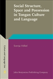 Social Structure, Space and Possession in Tongan...