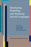 Developing, Modelling and Assessing Second Languages