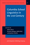 Columbia School Linguistics in the 21st Century