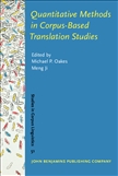 Quantitative Methods in Corpus-Based Translation Studies Hardbound