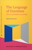 The Language of Emotions The case of Dalabon (Australia)