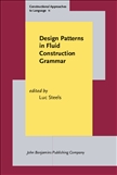 Design Patterns in Fluid Construction Grammar Hardbound