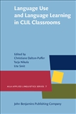 Language Use and Language Learning in CLIL Classrooms 