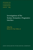 Investigations of the Syntax?Semantics?Pragmatics Interface