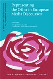 Representing the Other in European Media Discourses