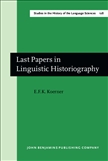 Last Papers in Linguistic Historiography