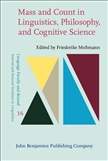 Mass and Count in Linguistics, Philosophy, and Cognitive Science