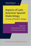 Aspects of Latin American Spanish Dialectology