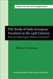 The Study of Indo-European Vocalism in the 19th century