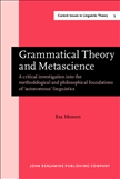 Grammatical Theory and Metascience