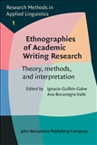 Ethnographies of Academic Writing Research Paperback