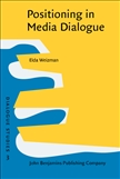 Positioning in Media Dialogue Hardbound