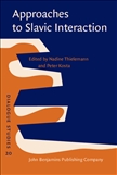 Approaches to Slavic Interaction Hardbound