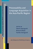 Processability and Language Acquisition in the Asia-Pacific Region