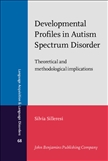 Developmental Profiles in Autism Spectrum Disorder