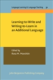 Learning-to-Write and Writing-to-Learn in an Additional...