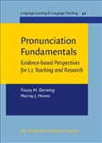 Pronunciation Fundamentals Evidence-based Perspectives...