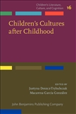 Children's Cultures after Childhood
