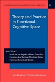 Theory and Practice in Functional-Cognitive Space Hardbound