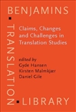 Claims, Changes and Challenges in Translation Studies