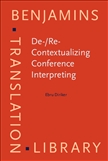 De-/Re-Contextualizing Conference Interpreting