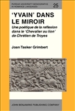 'Yvain' dans le miroir Une poetique de la reflexion...