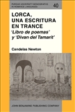 Lorca, Una Escritura En Trance Hardbound