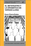 El metateatro y la dramatica de Vargas Llosa