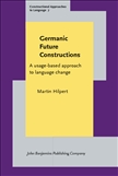 Germanic Future Constructions Hardbound