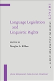 Language Legislation and Linguistic Rights Hardbound