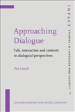 Approaching Dialogue Talk, Interaction and Contexts in...