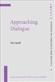 Approaching Dialogue Talk, Interaction and Contexts in...