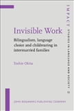 Invisible Work Bilingualism, language Choice and...