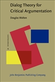 Dialog Theory for Critical Argumentation Hardbound