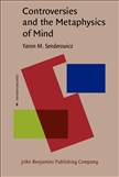 Controversies and the Metaphysics of Mind Hardbound
