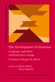 The Development of Grammar Language Acquisition &...