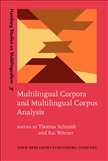 Multilingual Corpora and Multilingual Corpus Analysis Hardbound